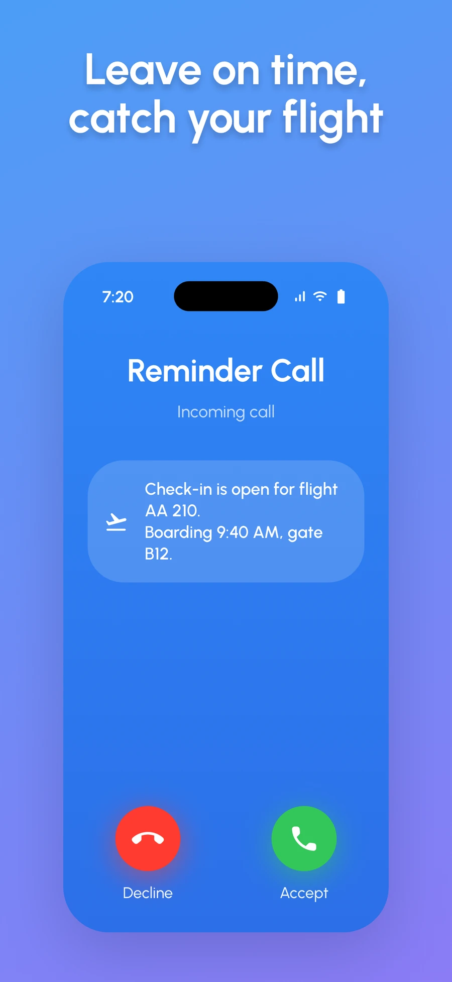 Leave on time, catch your flight